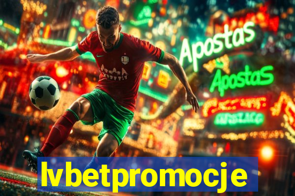 lvbetpromocje