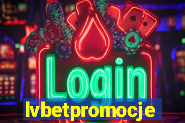 lvbetpromocje