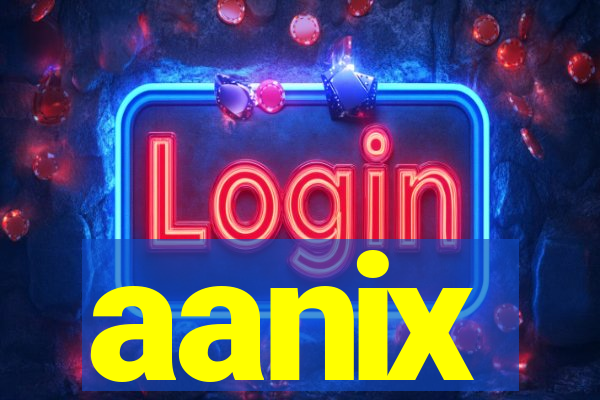 aanix