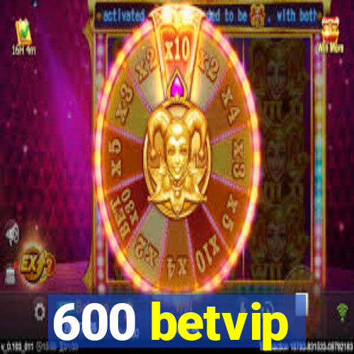 600 betvip