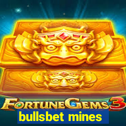 bullsbet mines