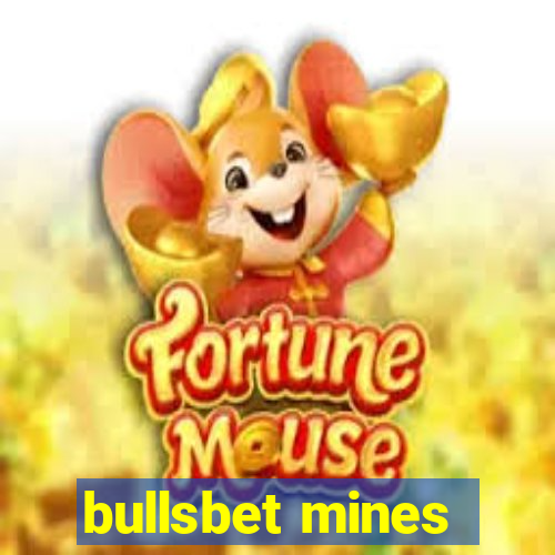 bullsbet mines