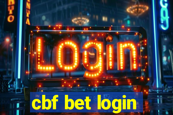 cbf bet login