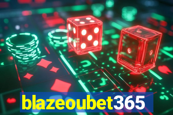 blazeoubet365