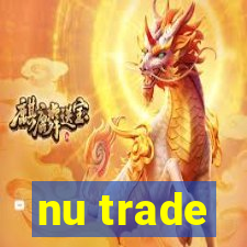 nu trade