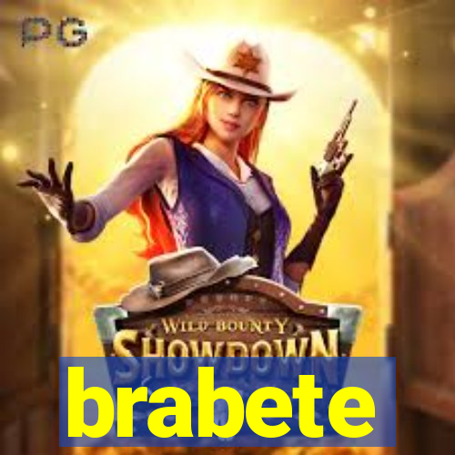 brabete