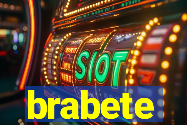 brabete