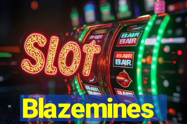 Blazemines