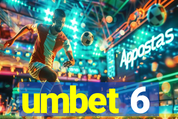 umbet 6