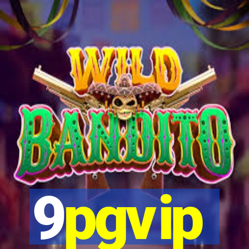 9pgvip