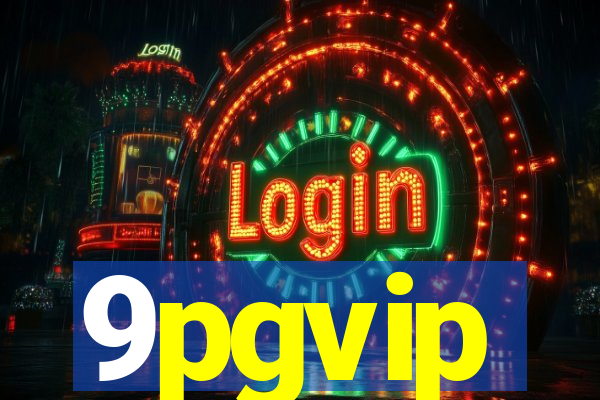 9pgvip