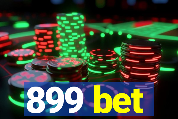 899 bet