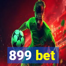 899 bet