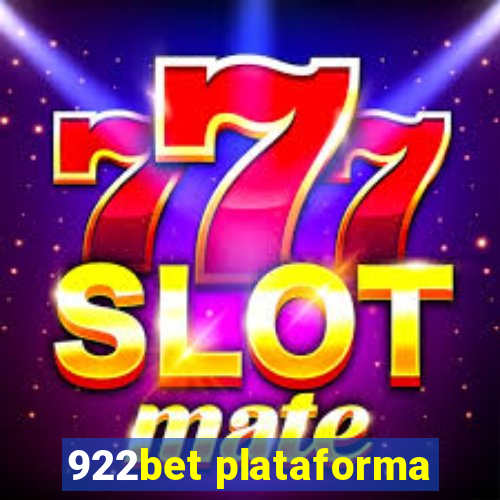 922bet plataforma