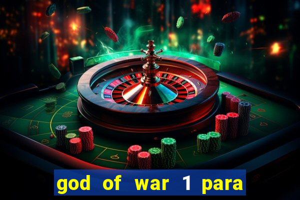 god of war 1 para pc sem emulador