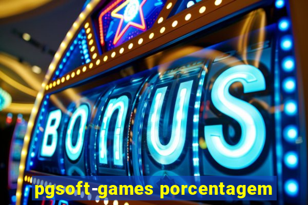 pgsoft-games porcentagem