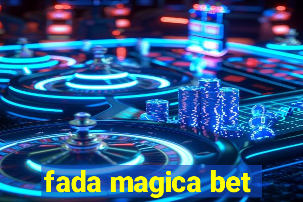 fada magica bet