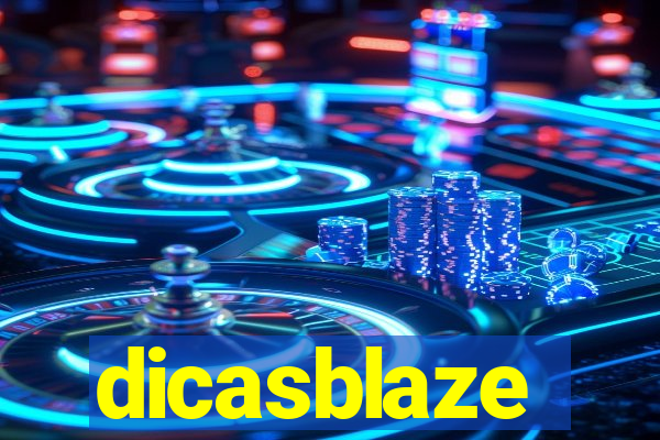 dicasblaze