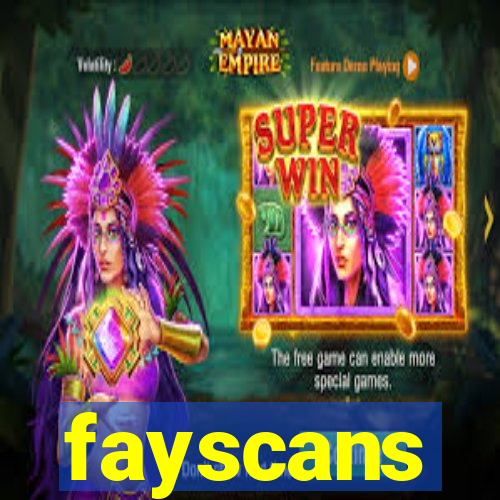 fayscans