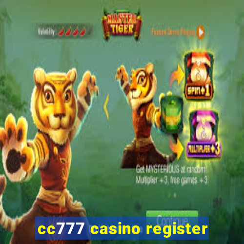 cc777 casino register