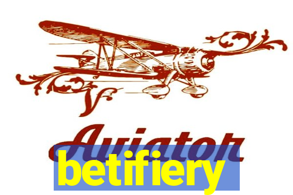 betifiery