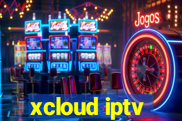 xcloud iptv