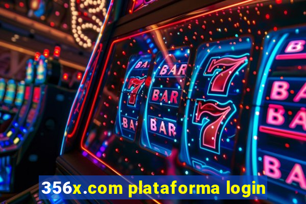 356x.com plataforma login