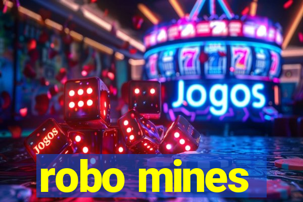 robo mines