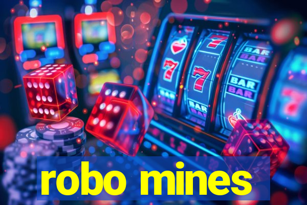 robo mines