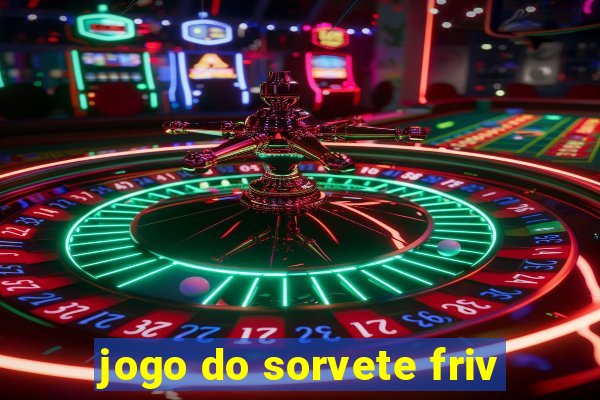 jogo do sorvete friv