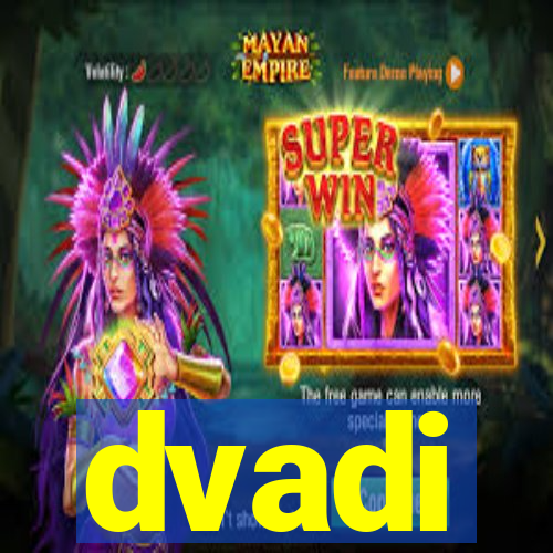 dvadi