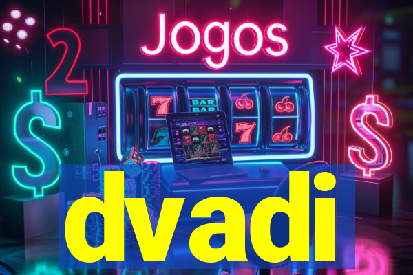 dvadi