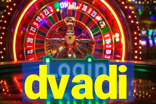 dvadi