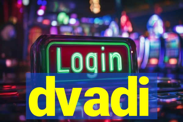 dvadi