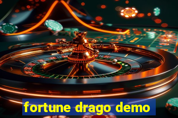 fortune drago demo