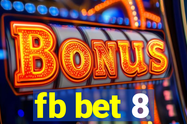 fb bet 8