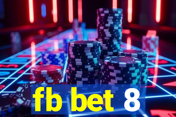 fb bet 8