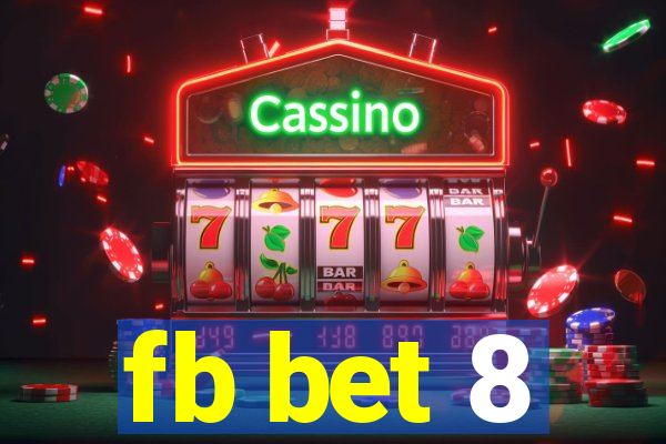 fb bet 8