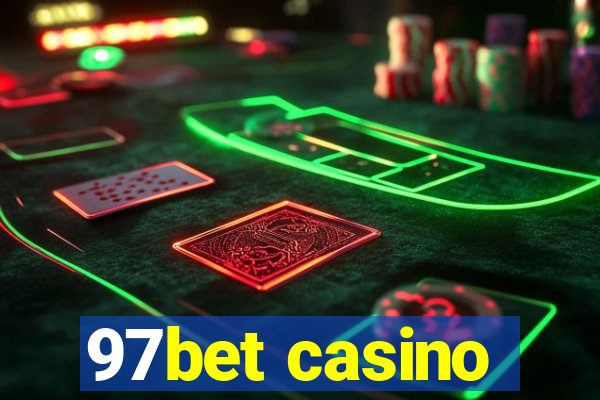 97bet casino