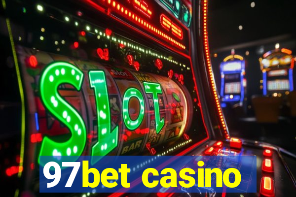 97bet casino