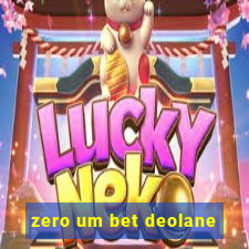 zero um bet deolane