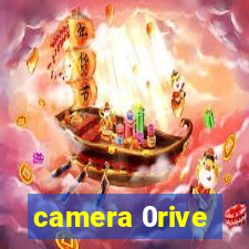 camera 0rive