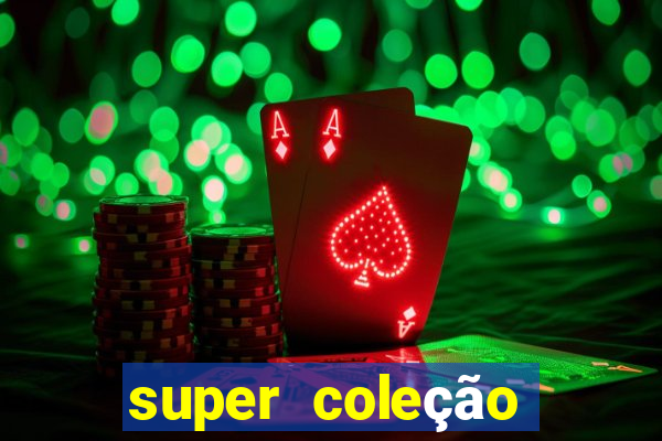 super coleção 7784 jogos download