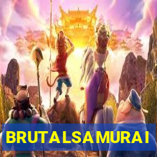 BRUTALSAMURAI