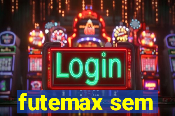 futemax sem