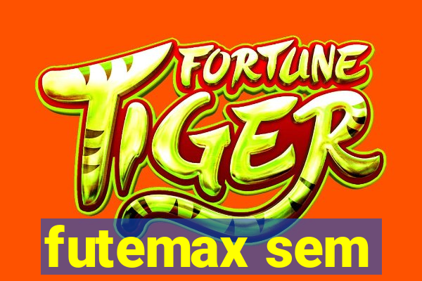 futemax sem