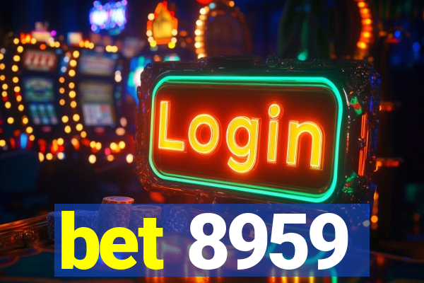 bet 8959