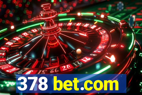 378 bet.com