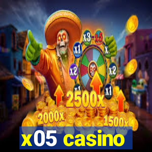 x05 casino