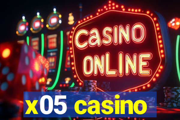 x05 casino